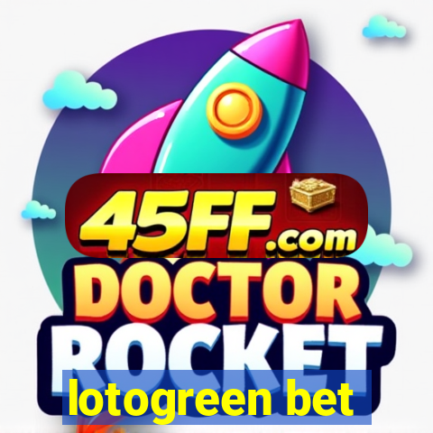 lotogreen bet